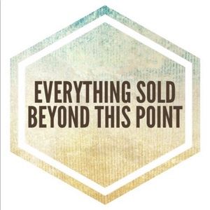 Everything sold beyond this point 😊